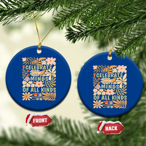 Celebrate Minds Of All Kinds Ceramic Ornament Autism Awareness Inspirational Quote Flowers TS11 1pc Blue Print Your Wear