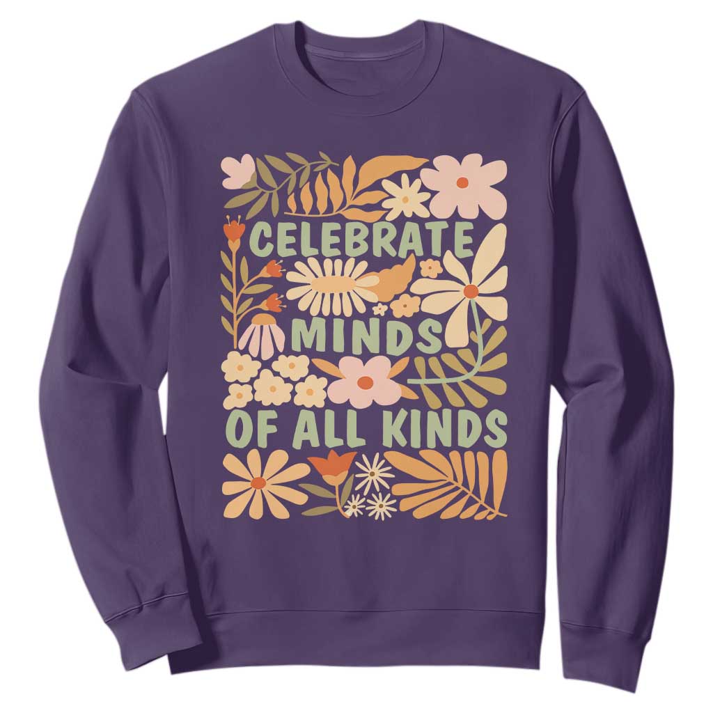 Celebrate Minds Of All Kinds Sweatshirt Autism Awareness Inspirational Quote Flowers TS11 Purple Print Your Wear