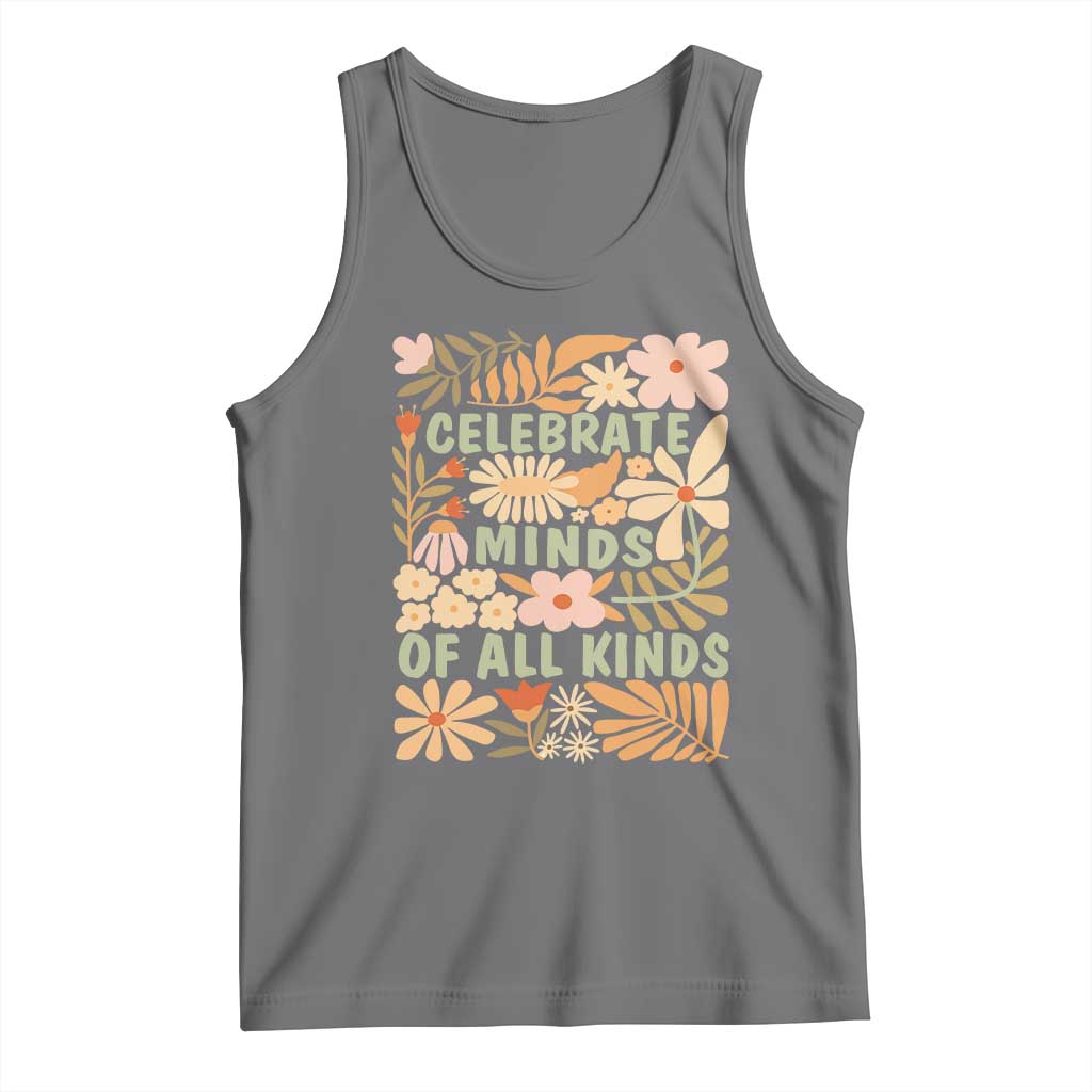 Celebrate Minds Of All Kinds Tank Top Autism Awareness Inspirational Quote Flowers TS11 Black Heather Print Your Wear