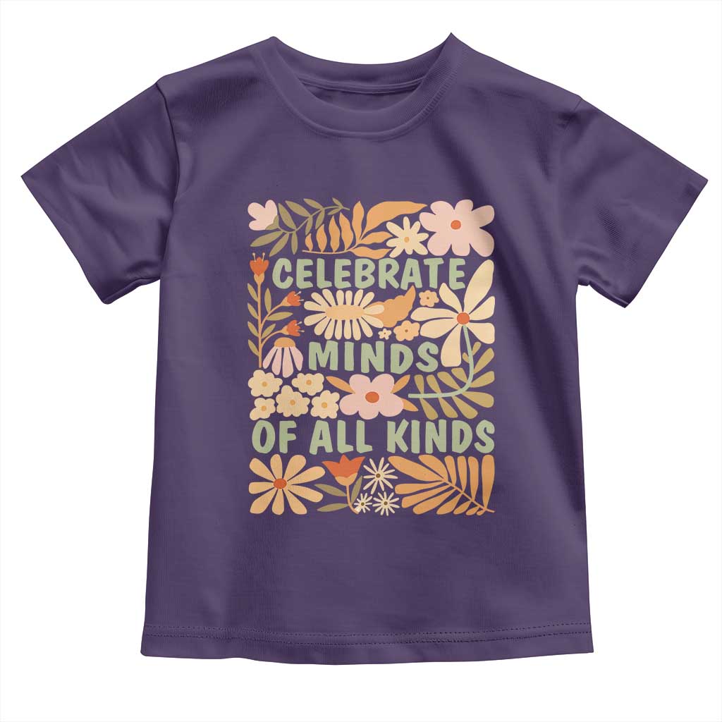 Celebrate Minds Of All Kinds Toddler T Shirt Autism Awareness Inspirational Quote Flowers TS11 Purple Print Your Wear