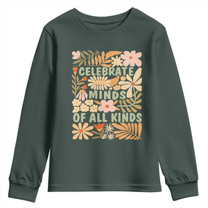 Celebrate Minds Of All Kinds Youth Sweatshirt Autism Awareness Inspirational Quote Flowers TS11 Dark Forest Green Print Your Wear