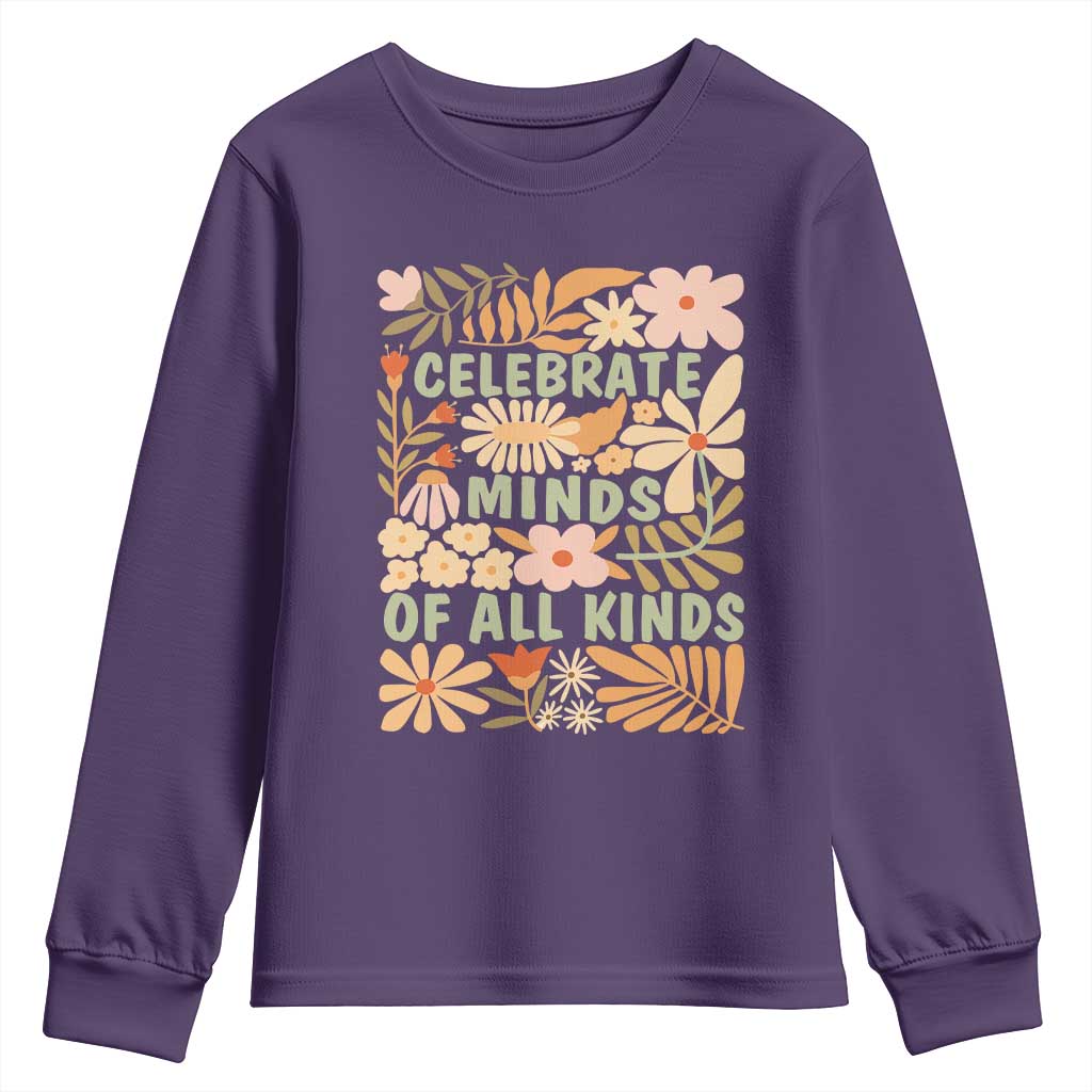 Celebrate Minds Of All Kinds Youth Sweatshirt Autism Awareness Inspirational Quote Flowers TS11 Purple Print Your Wear