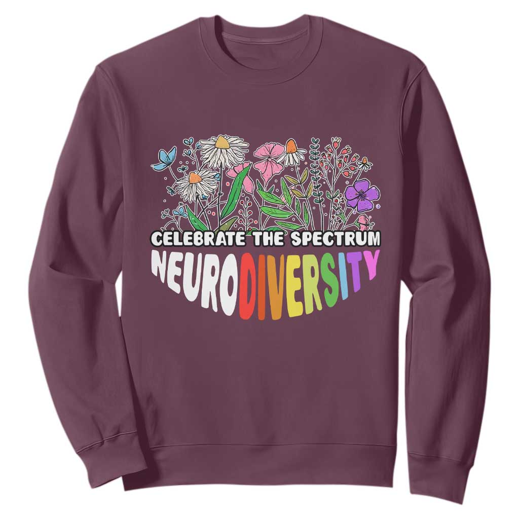 Celebrate The Spectrum Neurodiversity Sweatshirt Flower Autism Awareness ASD ADHD TS11 Maroon Print Your Wear