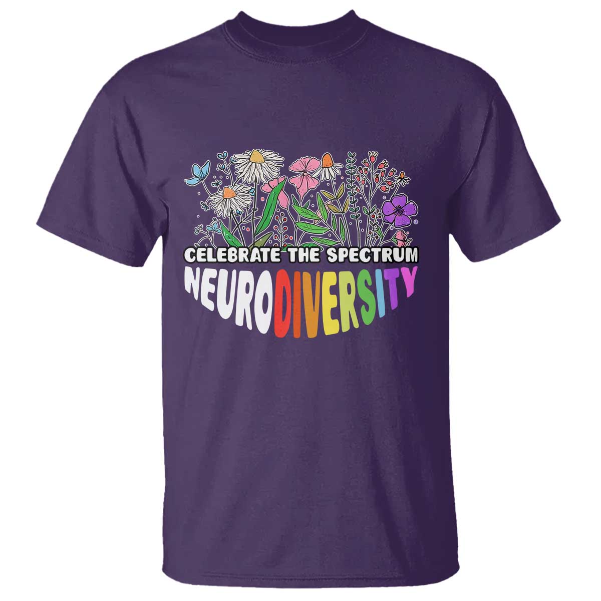Celebrate The Spectrum Neurodiversity T Shirt Flower Autism Awareness ASD ADHD TS11 Purple Print Your Wear
