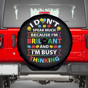 I Don't Speak Much Because I'm Brilliant And I'm Busy Thinking Spare Tire Cover Autism Awareness Puzzle TS11 Black Print Your Wear
