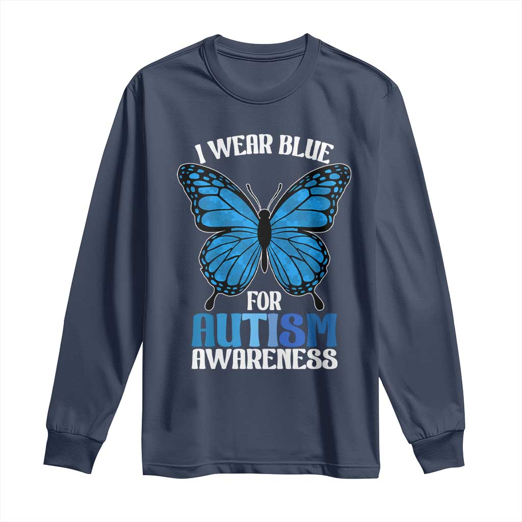 I Wear Blue For Autism Awareness Long Sleeve Shirt Blue Butterfly Puzzle Pieces TS11 Navy Print Your Wear