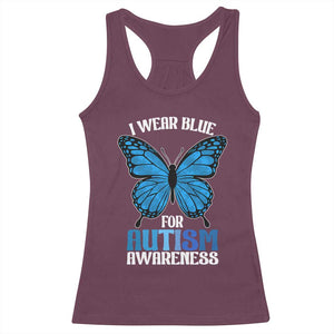 I Wear Blue For Autism Awareness Racerback Tank Top Blue Butterfly Puzzle Pieces TS11 Maroon Print Your Wear
