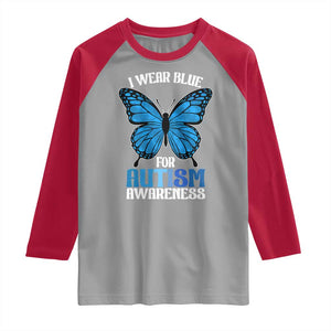 I Wear Blue For Autism Awareness Raglan Shirt Blue Butterfly Puzzle Pieces TS11 Sport Gray Red Print Your Wear