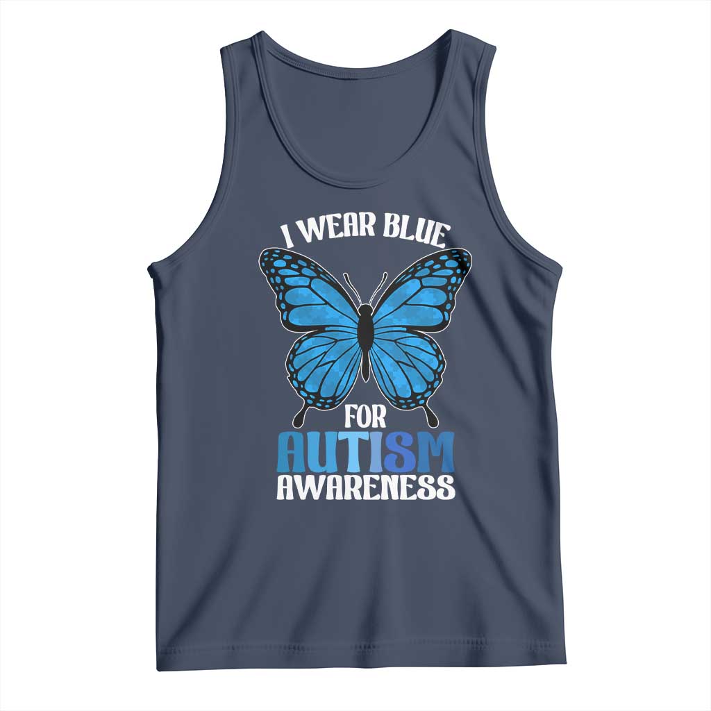 I Wear Blue For Autism Awareness Tank Top Blue Butterfly Puzzle Pieces TS11 Navy Print Your Wear