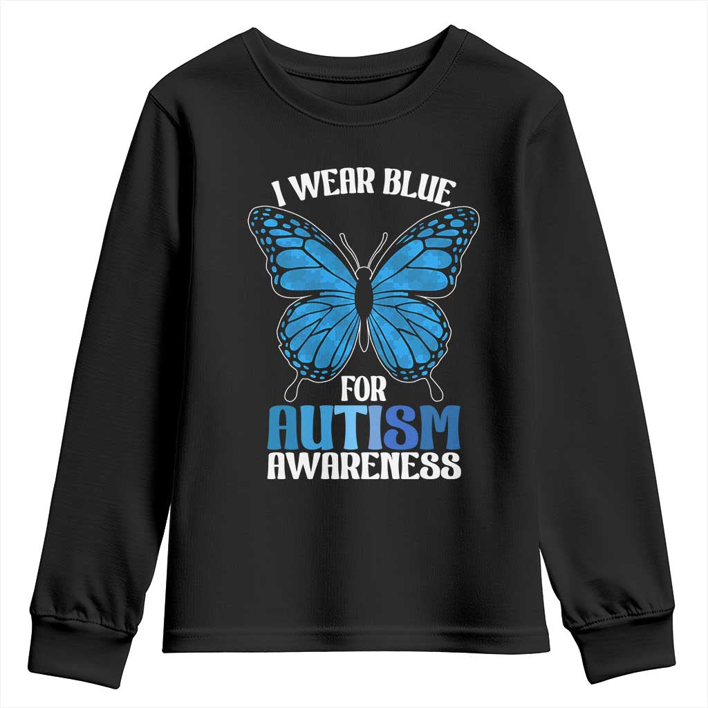 I Wear Blue For Autism Awareness Youth Sweatshirt Blue Butterfly Puzzle Pieces TS11 Black Print Your Wear