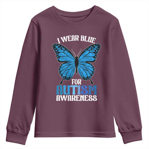 I Wear Blue For Autism Awareness Youth Sweatshirt Blue Butterfly Puzzle Pieces TS11 Maroon Print Your Wear