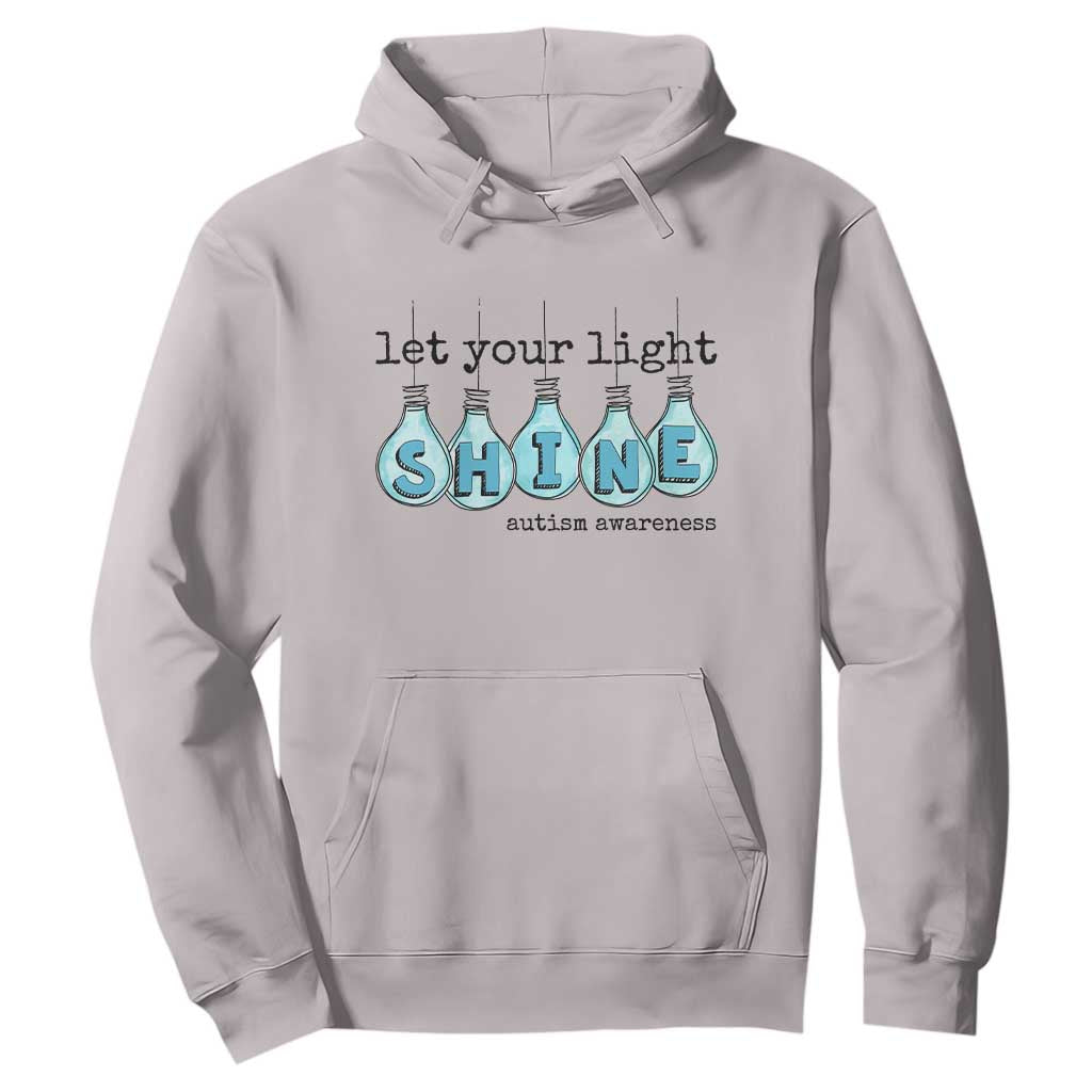 Let Your Light Shine Autism Awareness Hoodie Light Bulb Autism Acceptance TS11 Ice Gray Print Your Wear