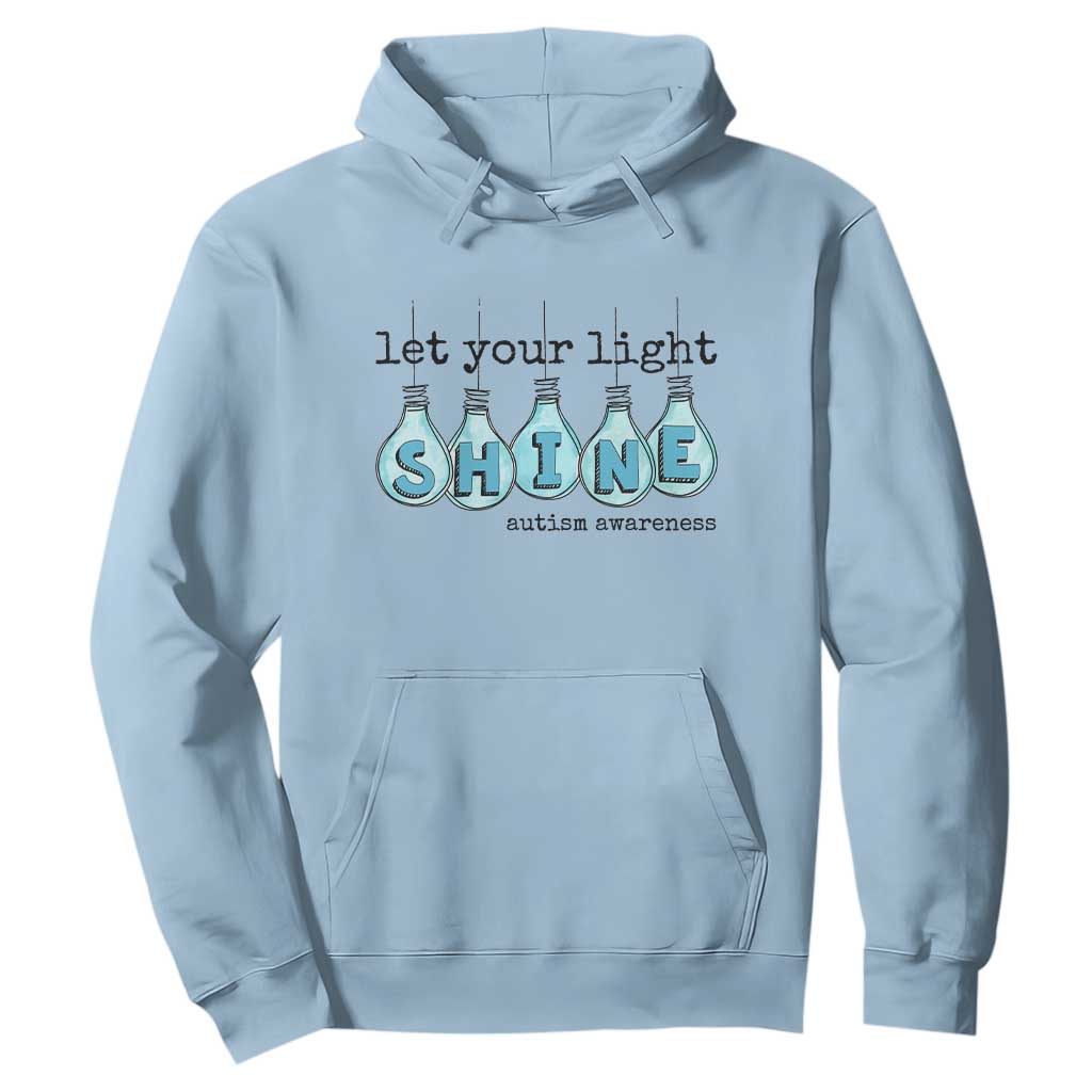 Let Your Light Shine Autism Awareness Hoodie Light Bulb Autism Acceptance TS11 Light Blue Print Your Wear