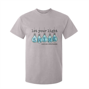 Let Your Light Shine Autism Awareness T Shirt For Kid Light Bulb Autism Acceptance TS11 Ice Gray Print Your Wear