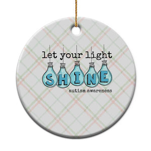 Let Your Light Shine Autism Awareness Ceramic Ornament Light Bulb Autism Acceptance TS11 1pc Christmas Plaid Print Your Wear