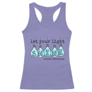 Let Your Light Shine Autism Awareness Racerback Tank Top Light Bulb Autism Acceptance TS11 Violet Print Your Wear