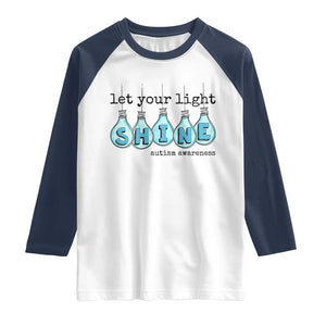 Let Your Light Shine Autism Awareness Raglan Shirt Light Bulb Autism Acceptance TS11 White Navy Print Your Wear