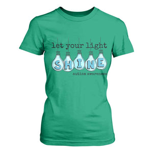 Let Your Light Shine Autism Awareness T Shirt For Women Light Bulb Autism Acceptance TS11 Irish Green Print Your Wear