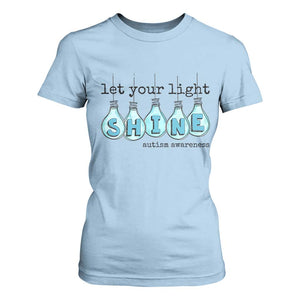 Let Your Light Shine Autism Awareness T Shirt For Women Light Bulb Autism Acceptance TS11 Light Blue Print Your Wear