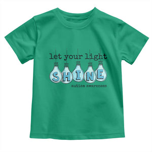 Let Your Light Shine Autism Awareness Toddler T Shirt Light Bulb Autism Acceptance TS11 Irish Green Print Your Wear