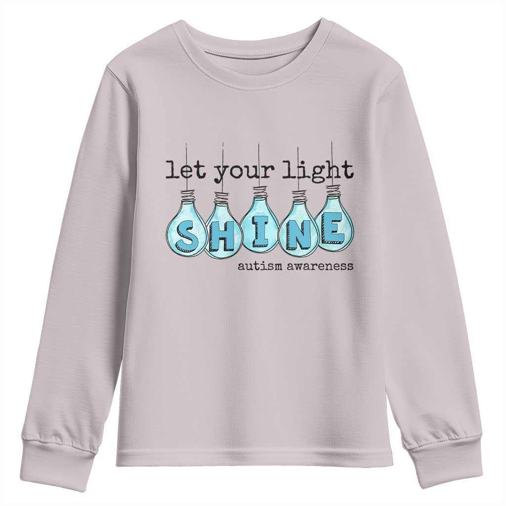 Let Your Light Shine Autism Awareness Youth Sweatshirt Light Bulb Autism Acceptance TS11 Ice Gray Print Your Wear