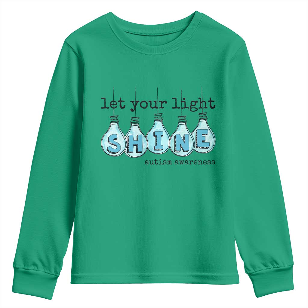 Let Your Light Shine Autism Awareness Youth Sweatshirt Light Bulb Autism Acceptance TS11 Irish Green Print Your Wear
