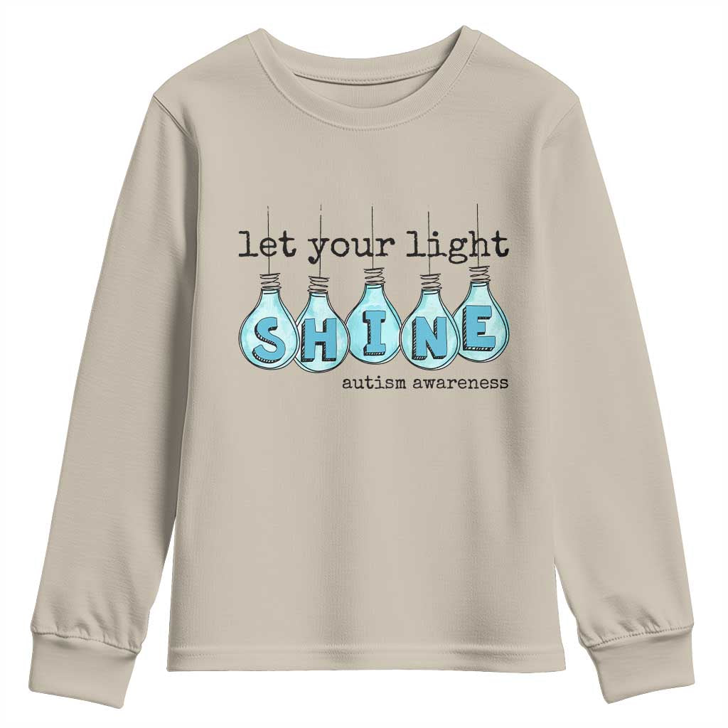 Let Your Light Shine Autism Awareness Youth Sweatshirt Light Bulb Autism Acceptance TS11 Sand Print Your Wear