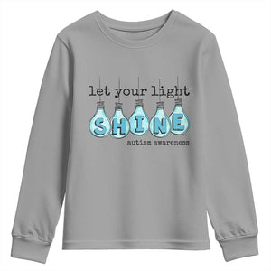 Let Your Light Shine Autism Awareness Youth Sweatshirt Light Bulb Autism Acceptance TS11 Sport Gray Print Your Wear