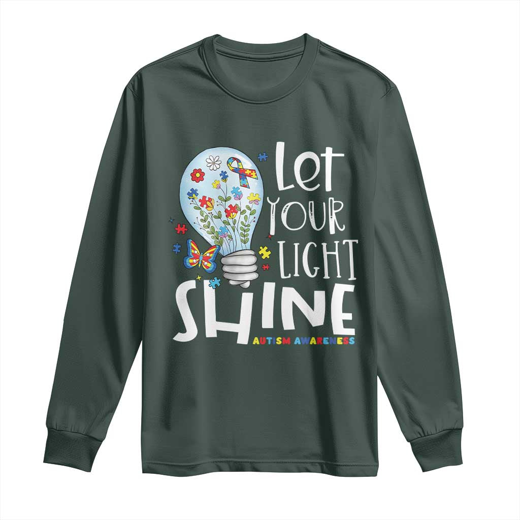 Autism Awareness Long Sleeve Shirt Let Your Light Shine Puzzle Ribbon Inspirational Quote TS11 Dark Forest Green Print Your Wear