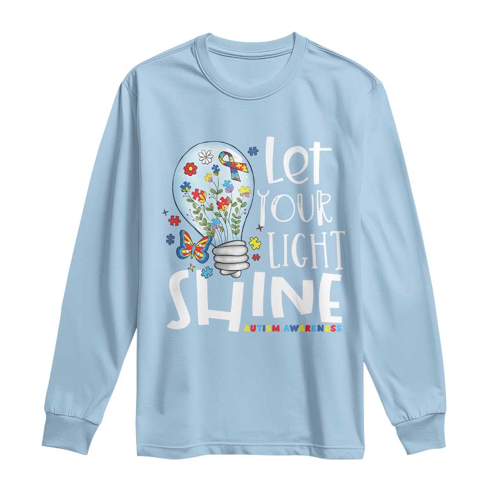 Autism Awareness Long Sleeve Shirt Let Your Light Shine Puzzle Ribbon Inspirational Quote TS11 Light Blue Print Your Wear