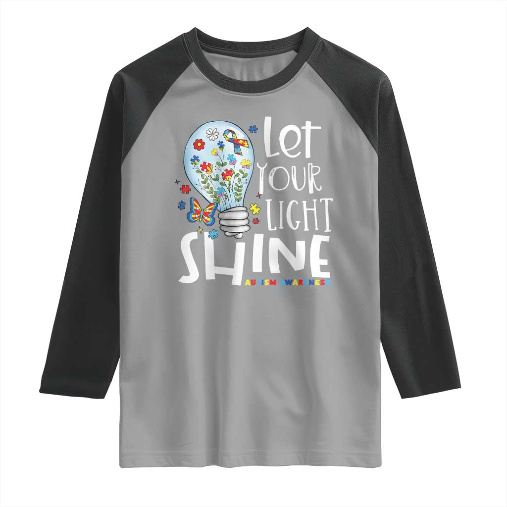 Autism Awareness Raglan Shirt Let Your Light Shine Puzzle Ribbon Inspirational Quote TS11 Sport Gray Black Print Your Wear