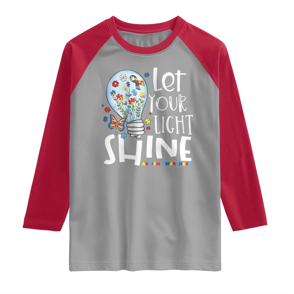 Autism Awareness Raglan Shirt Let Your Light Shine Puzzle Ribbon Inspirational Quote TS11 Sport Gray Red Print Your Wear