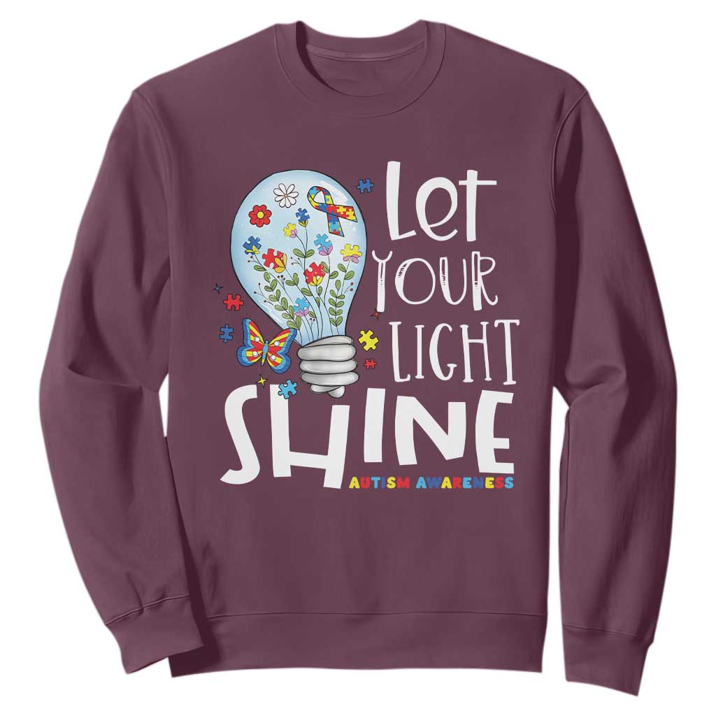 Autism Awareness Sweatshirt Let Your Light Shine Puzzle Ribbon Inspirational Quote TS11 Maroon Print Your Wear