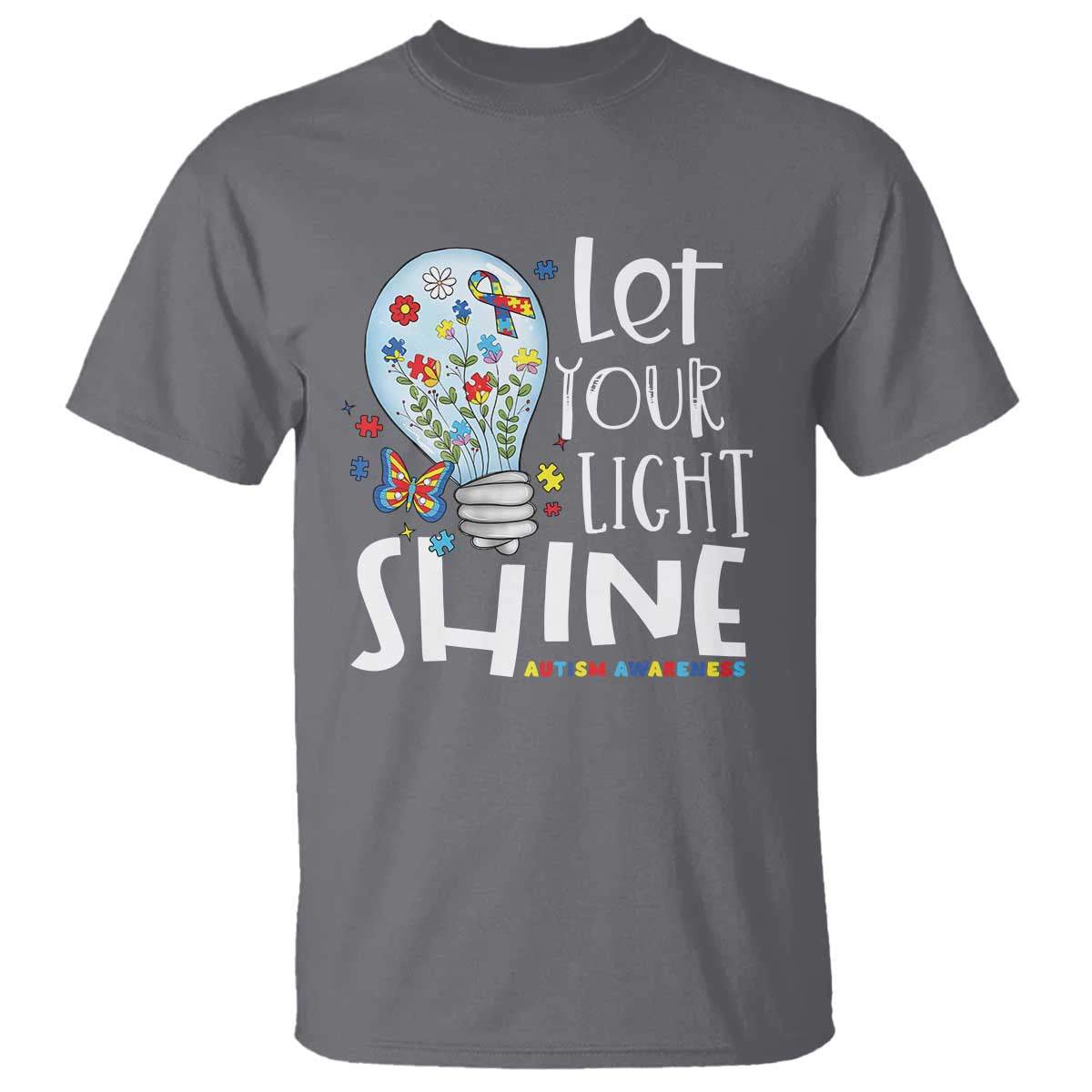 Autism Awareness T Shirt Let Your Light Shine Puzzle Ribbon Inspirational Quote TS11 Charcoal Print Your Wear