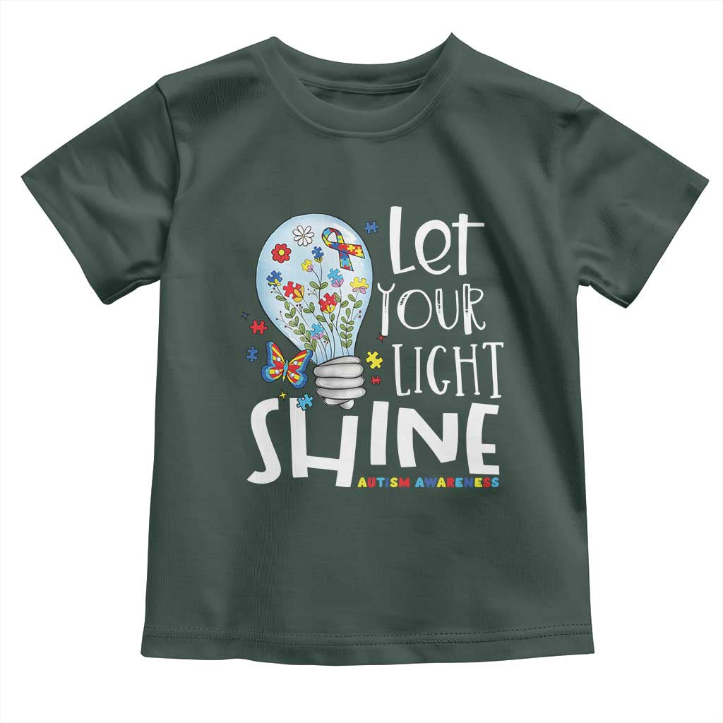 Autism Awareness Toddler T Shirt Let Your Light Shine Puzzle Ribbon Inspirational Quote TS11 Dark Forest Green Print Your Wear
