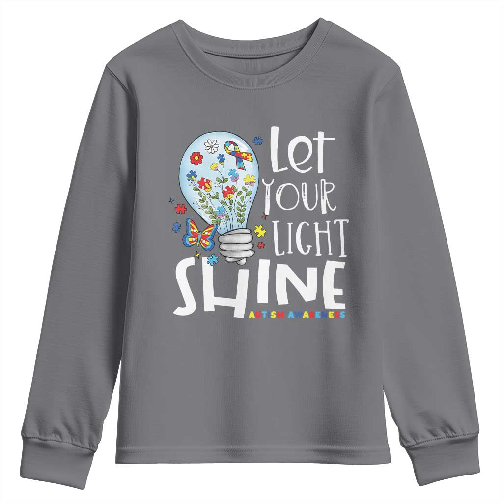 Autism Awareness Youth Sweatshirt Let Your Light Shine Puzzle Ribbon Inspirational Quote TS11 Charcoal Print Your Wear