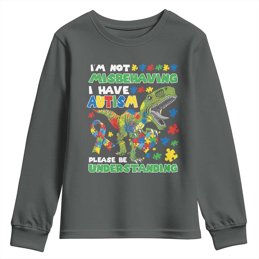 Funny Autism Awareness Dinosaur Youth Sweatshirt I'm Not Misbehaving I Have Autism Please Be Understanding TS11 Dark Heather Print Your Wear