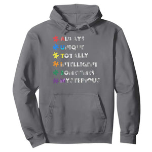 Funny Autism Awareness Hoodie Always Unique Totally Intelligent Sometimes Mysterious TS11 Charcoal Print Your Wear