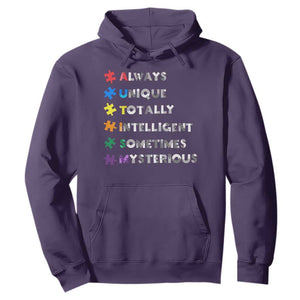 Funny Autism Awareness Hoodie Always Unique Totally Intelligent Sometimes Mysterious TS11 Purple Print Your Wear