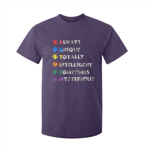 Funny Autism Awareness T Shirt For Kid Always Unique Totally Intelligent Sometimes Mysterious TS11 Purple Print Your Wear