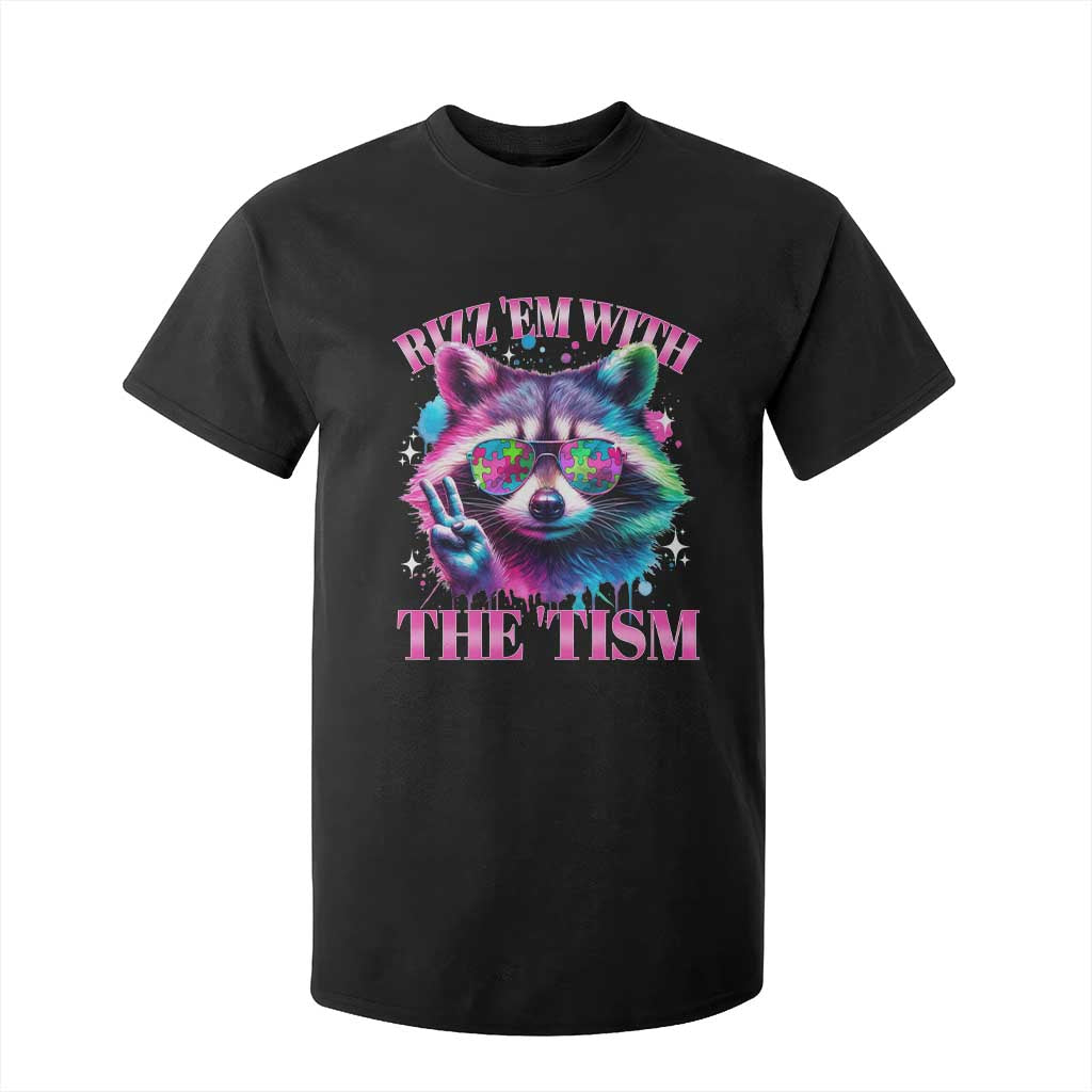 Funny Autism Awareness Racoon T Shirt For Kid Rizz Em With The Tism Meme Autistic TS11 Black Print Your Wear