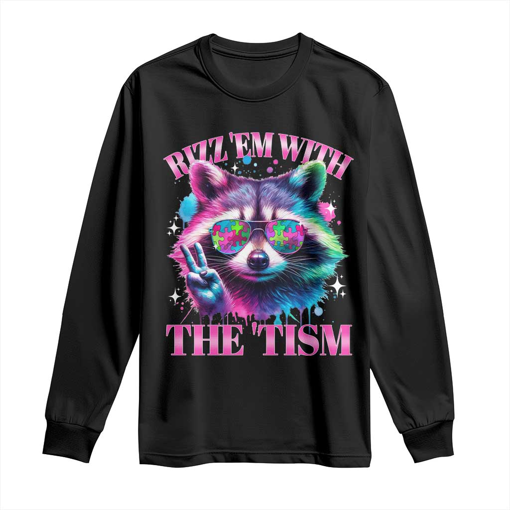 Funny Autism Awareness Racoon Long Sleeve Shirt Rizz Em With The Tism Meme Autistic TS11 Black Print Your Wear