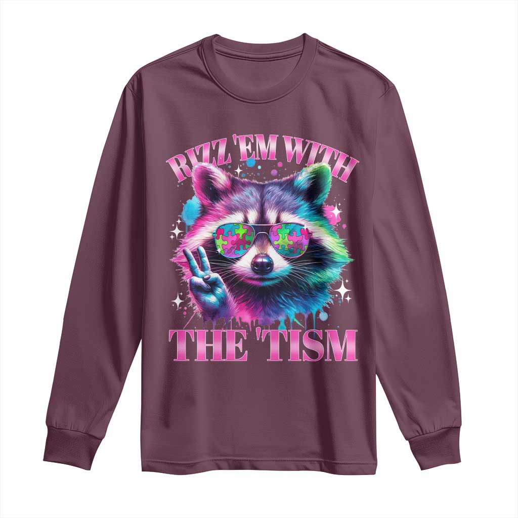 Funny Autism Awareness Racoon Long Sleeve Shirt Rizz Em With The Tism Meme Autistic TS11 Maroon Print Your Wear