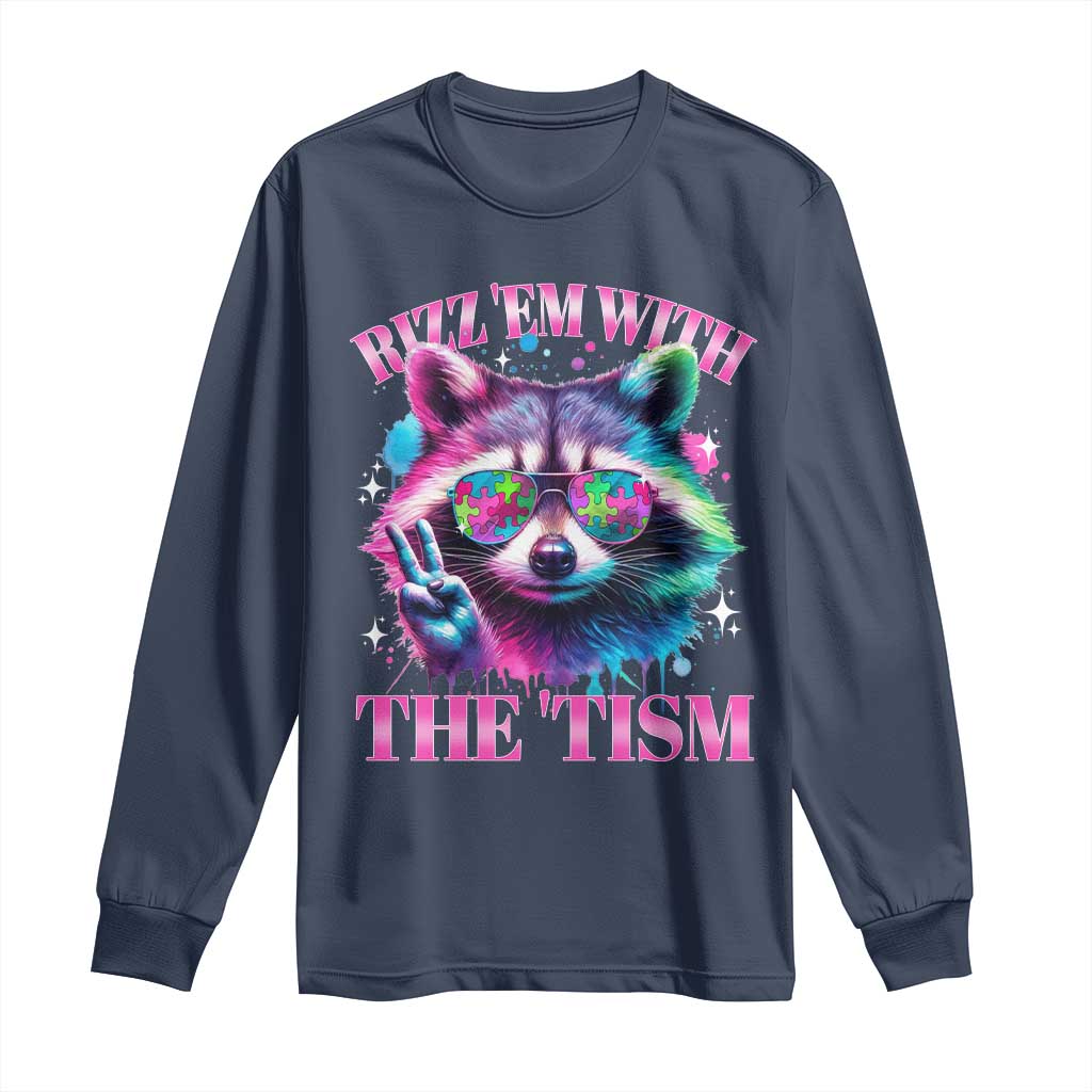 Funny Autism Awareness Racoon Long Sleeve Shirt Rizz Em With The Tism Meme Autistic TS11 Navy Print Your Wear
