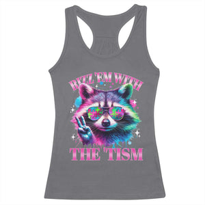 Funny Autism Awareness Racoon Racerback Tank Top Rizz Em With The Tism Meme Autistic TS11 Charcoal Print Your Wear