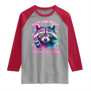 Funny Autism Awareness Racoon Raglan Shirt Rizz Em With The Tism Meme Autistic TS11 Sport Gray Red Print Your Wear