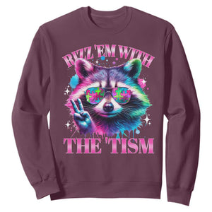 Funny Autism Awareness Racoon Sweatshirt Rizz Em With The Tism Meme Autistic TS11 Maroon Print Your Wear