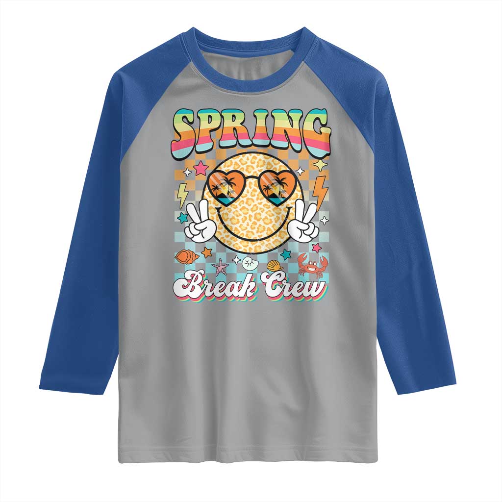 Funny Spring Break Crew Raglan Shirt Spring Vacation Beach Family Matching TS11 Sport Gray Royal Print Your Wear