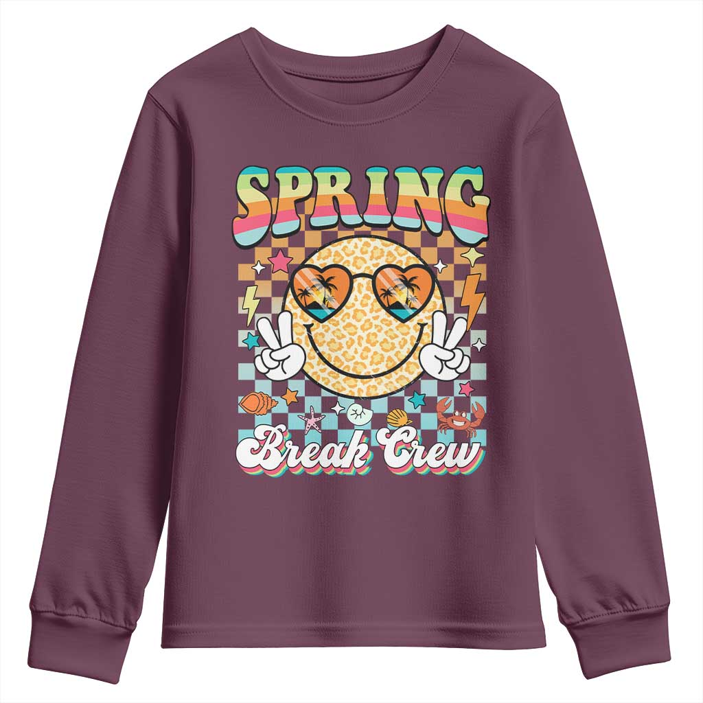 Funny Spring Break Crew Youth Sweatshirt Spring Vacation Beach Family Matching TS11 Maroon Print Your Wear
