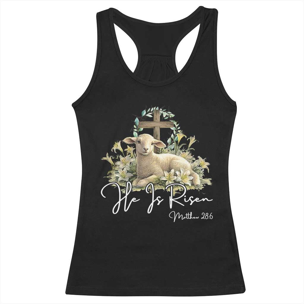 He Is Risen Racerback Tank Top Christian Religious Easter Day Bible Verse Sheep TS11 Black Print Your Wear